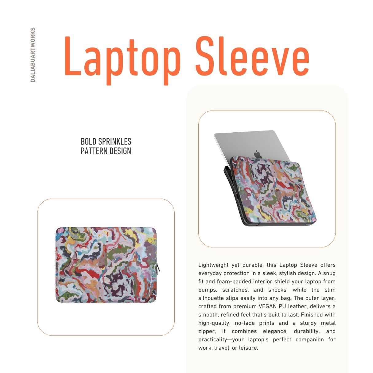 Laptop Sleeve description; Bold Sprinkles pattern, artistic, abstract marble pattern. Mix color combination. Bold expressive aesthetic design. Colorful and interior fit.